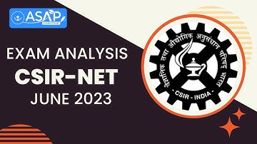 CSIR NET 2023 Exam Review | CSIR NET 2023 Paper Analysis | Expected Cutoff |ASASP CHEMTIME|