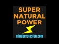 Develop Super Natural Powers With Subconscious Mind Power