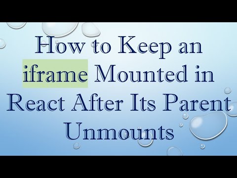 How to Keep an iframe Mounted in React After Its Parent Unmounts