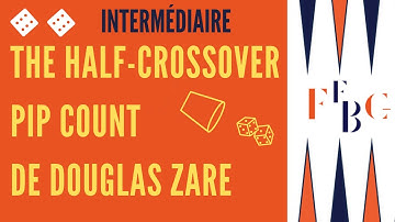 The Half-Crossover Pip Count de Douglas Zare - Niveau intermédiaire