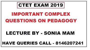 Important Complex Questions On Pedagogy CTET, KVS, HTET, PSTET, UPTET, MPTET and RAJTET,2019