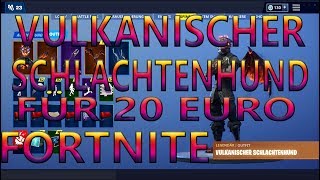 vulkanischer schlachtenhund fur 20euro in fortnite battle royale - schlachthund fortnite lava