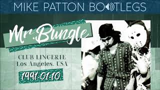 19910110 Mr. Bungle - Club Lingerie, Los Angeles, Ca, Usa