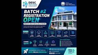 After Successful completion NOW Batch#2 Registrations are Open #DESCOFFICIAL #digitalskills #mardan