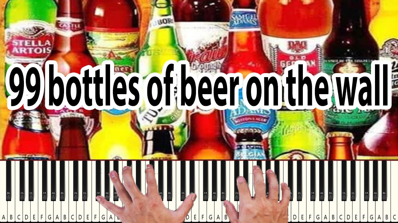 99 Bottles Of Beer On The Wall PIANO TUTORIAL YouTube 99-bottles-of-beer-on-the-wall-piano-tutorial-youtube