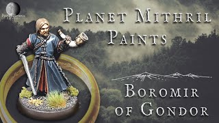 Boromir of Gondor, Painting Tutorial