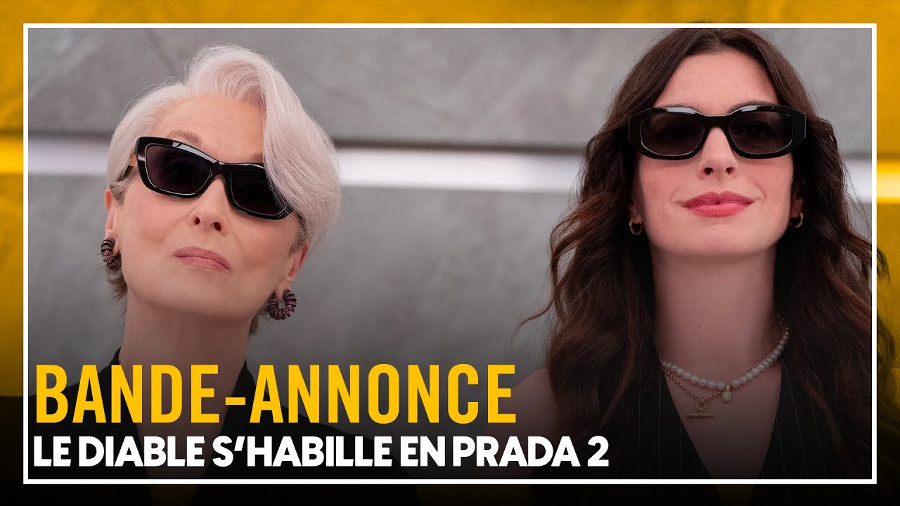 LE DIABLE D'HABILLE EN PRADA 2 - Bande-annonce VOST