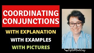 English Grammar/Coordinating Conjunctions/Explanation, Examples and Pictures/Test
