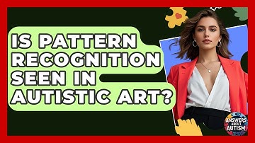 Is Pattern Recognition Seen In Autistic Art? - Answers About Autism