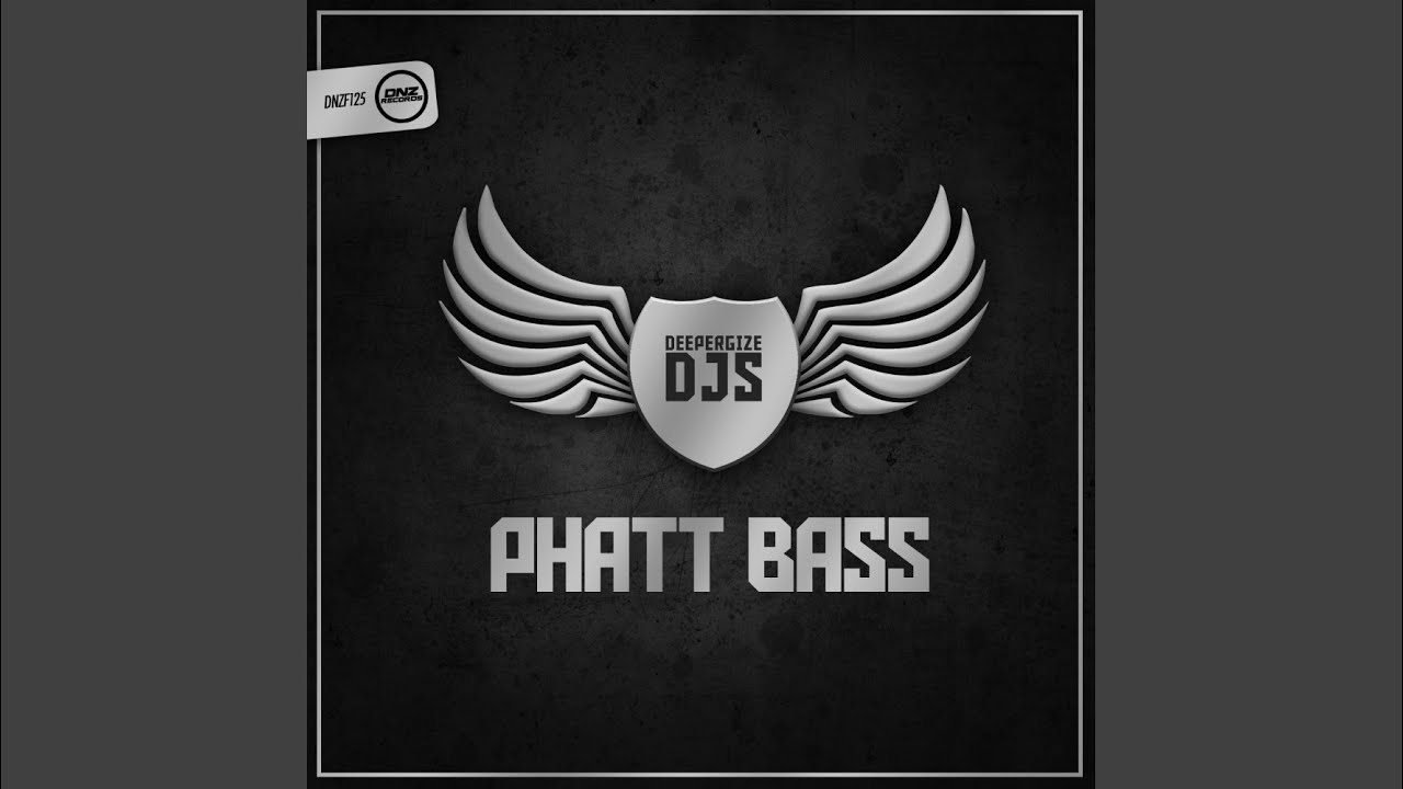 Phatt Bass (Original Mix)