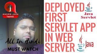 Servlets Tutorial 08-Running First Servlet Program In Apache Tomcat For Beginners In Hindi