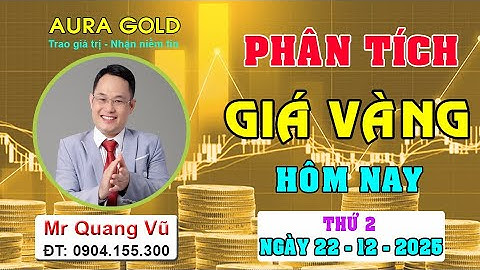 PHÂN TÍCH GIÁ VÀNG HÔM NAY NGÀY 22/12/2025 #dubaogiavang, #nhandinhxuhuongvang, #giavanghomnay
