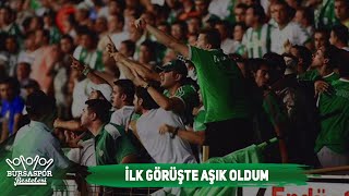 BURSASPOR BESTELERİ | İlk Görüşte Aşık Oldum