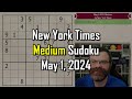 NYT Medium Sudoku Step-by-Step Walkthrough | May 1, 2024