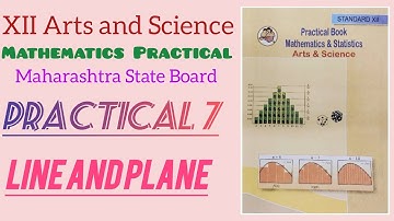 12th Maths Practical book Answers 📚| Practical no.7-Line and plane