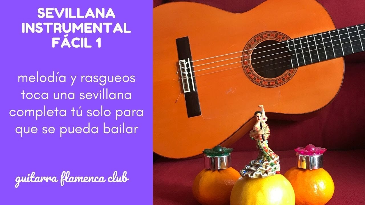Cómo tocar sevillanas desde cero - YouTube