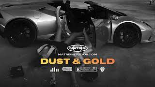 Dust & Gold - Matrix Studios