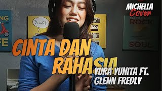 Yura Yunita ft Glenn Fredly - Cinta dan Rahasia (Michella Cover)
