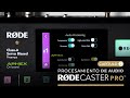 Procesamiento de audio en la RØDECaster Pro