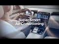 Hyundai Smart Engineering - The all-new TUCSON 07 Super Smart Air Conditioning