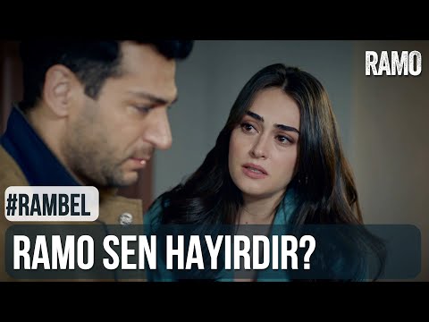 Ramo Sen Hayırdır? | #RamBel | Ramo 25.Bölüm