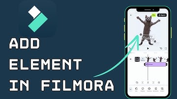 How to Add Element in Filmora App 2024?