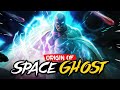 Origin of space ghost