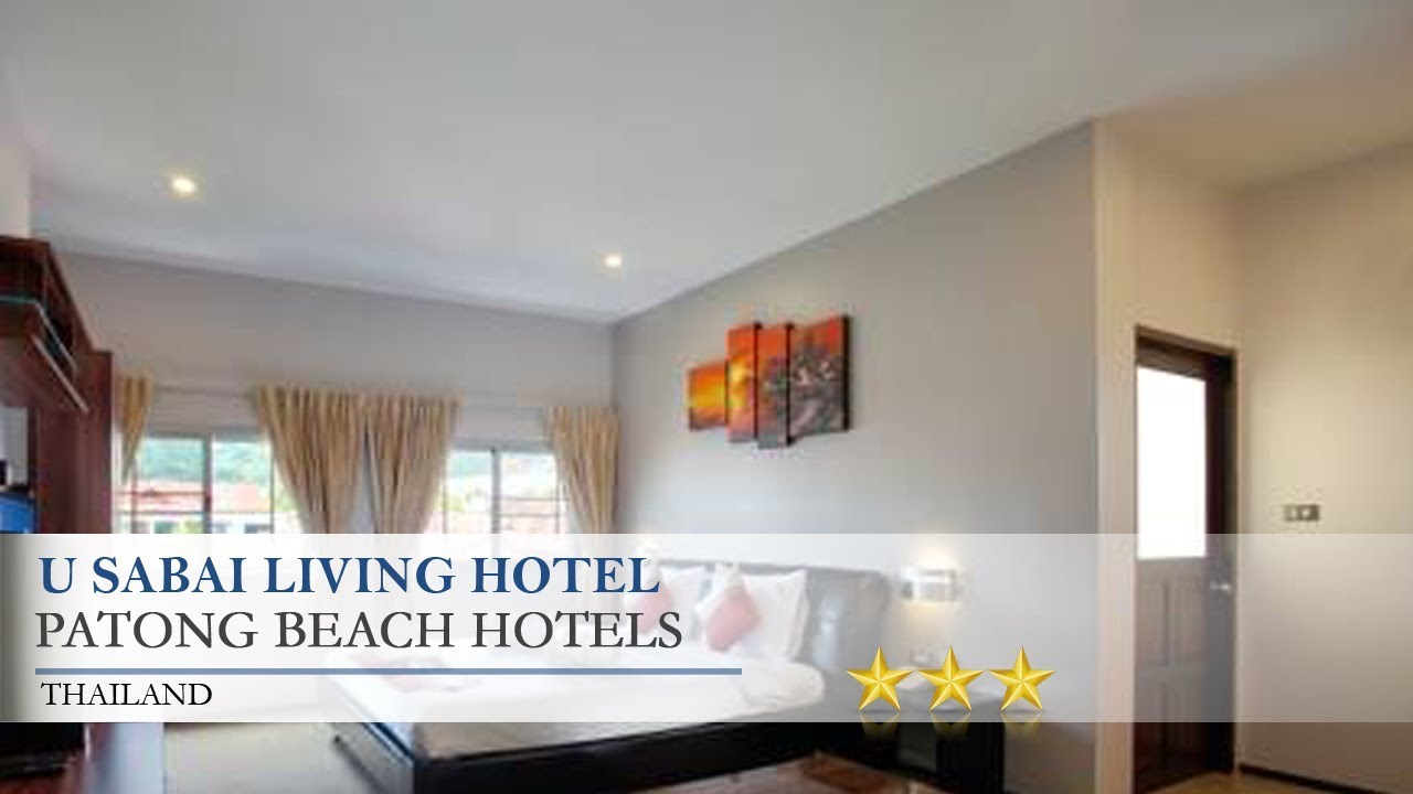 U Sabai Living Hotel – Patong Beach Hotels, Thailand | เนื้อหาicheck inn residences patongที่มีรายละเอียดมากที่สุด
