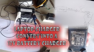 19V LAPTOP CHARGER CONVERT INTO A 12V BATTERY CHARGER