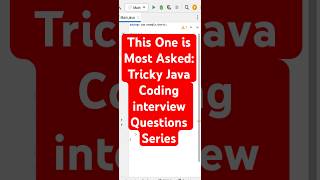 Java Tricky Interview Coding Program 13  #java #javaprogramming