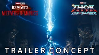 Thor: Love and Thunder | Trailer Concept (Doctor Strange 2 Style)