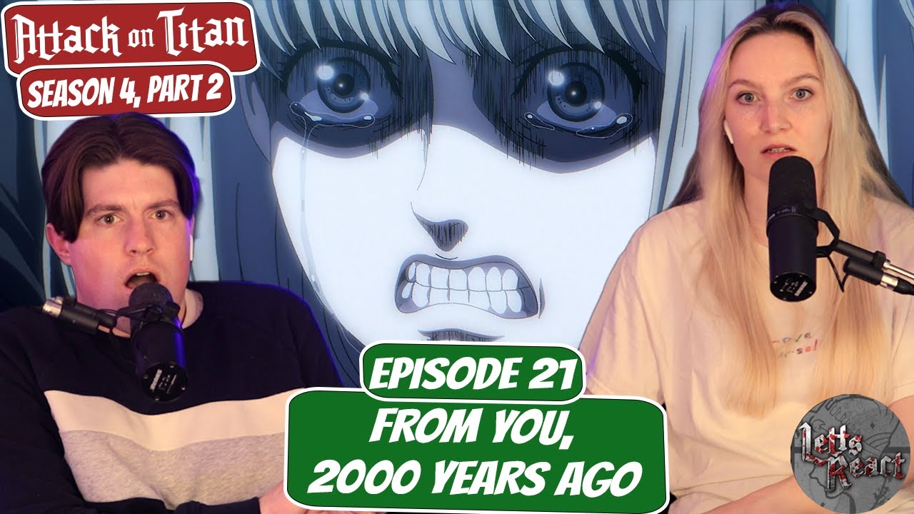 Attack On Titan Season 4 Part 2 Episode 5 Review: From You, 2000