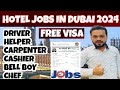 Apply for latest jobs in dubai 2024  starting salary 2000 to 6000