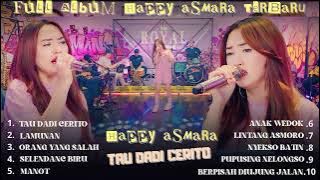 TAU DADI CERITO - HAPPY ASMARA FULL ALBUM TERBARU 2024