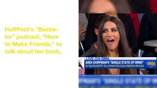 Andi Dorfman's New Book Contains Juicy Clues About Her Worst Dates