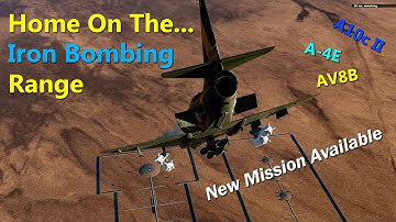 Home On The Range - Iron Bombing Range Mission Released