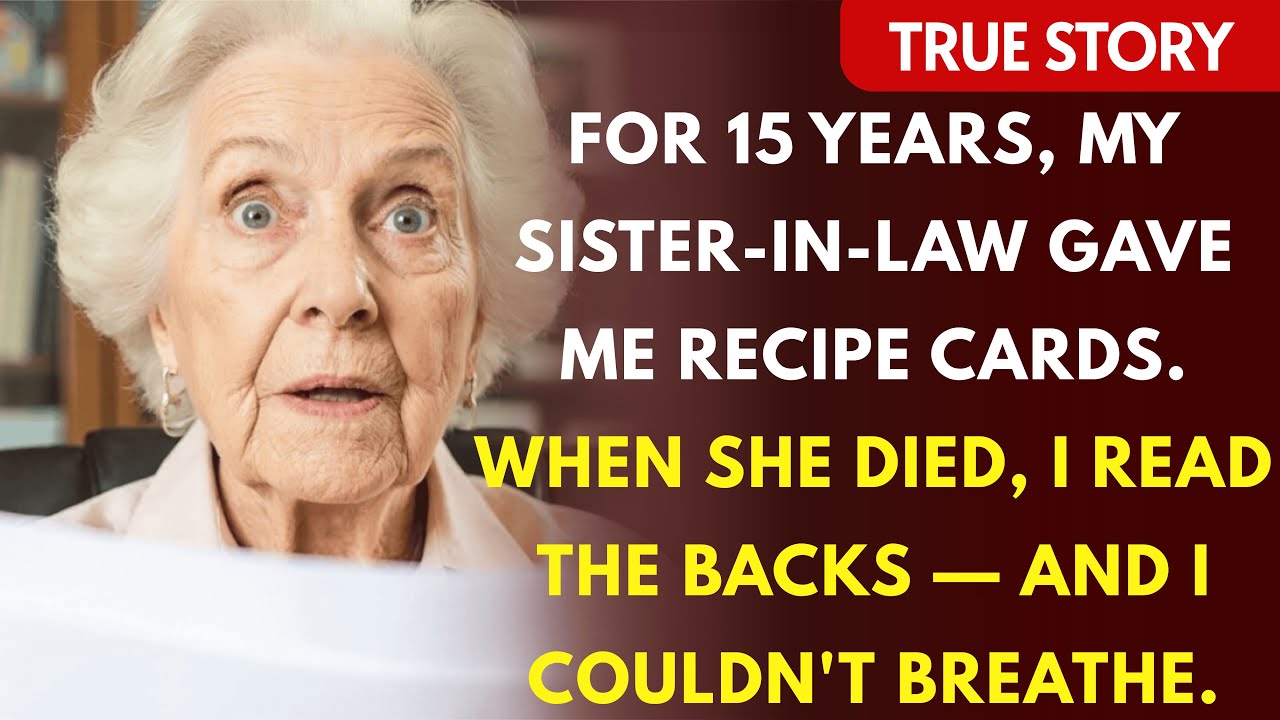 My Sister-in-Law Gave Me a Recipe Card Every Month for 15 Years. When She Died, I Read the Backs ...