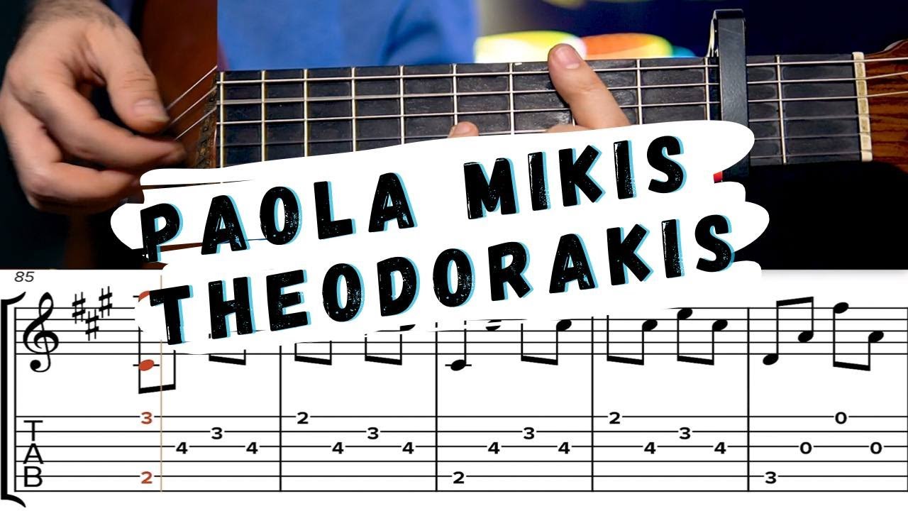 mikis theodorakis guitar paola tabs mikis theodorakis guitar paola tabs