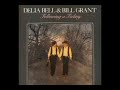 Following A Feeling [1988] - Delia Bell &amp; Bill Grant