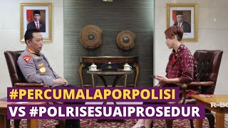 TEGAS! Kapolri Jawab soal Perang Tagar #PercumaLaporPolisi Vs #PolriSesuaiProsedur