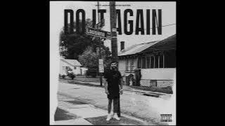 Kevin Gates - Do It Again (AUDIO)