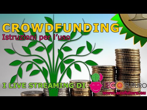 Crowdfunding istruzioni per l'uso