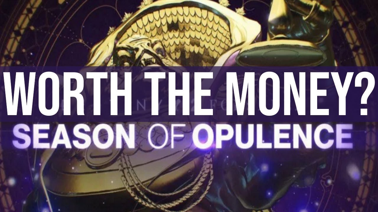 Was the Destiny 2 Season Pass Worth The Money? Season of Opulence Review