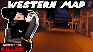 WESTERN MAP Teaser // 🔪Survive The Killer