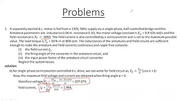 Problems on Single phase converters Fed DC Motor Drives - Part - 1