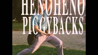 Henoheno - Piggybacks (Full Album)