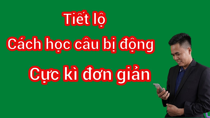 Câu chủ động câu bị động là gì