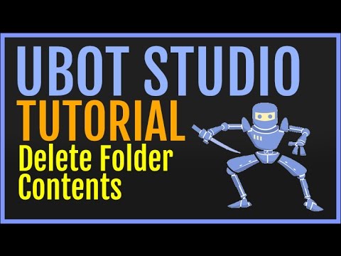 UBot Studio Tutorial: Delete Folder Contents (Command)