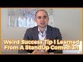 Failing Forward In Real Estate Investing | Weird Tip I Learned From A Standup Comedian