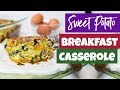 Sweet Potato Breakfast Casserole (Paleo &amp; Keto Friendly) | Healthy Breakfast Ideas